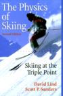 Image for The Physics of Skiing : Skiing at the Triple Point