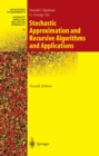 Image for Stochastic Approximation and Recursive Algorithms and Applications