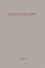Image for Residue Reviews / Ruckstands-Berichte : Residues of Pesticides and other Foreign Chemicals in Foods and Feeds / Ruckstande von Pesticiden und Anderen Fremdstoffen in Nahrungs- und Futtermitteln