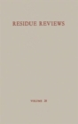 Image for Residue Reviews / Ruckstands-Berichte : Residue of Pesticides and Other Foreign Chemical in Foods and Feeds / Ruckstande von Pesticiden und anderen Fremdstoffen in Nahrungs- und Futtermitteln