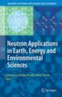 Image for Neutron applications in Earth, energy and environmental sciences
