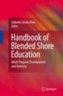 Image for Handbook of blended shore education: adult program development and delivery