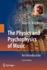 Image for The physics and psychophysics of music  : an introduction