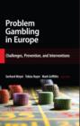 Image for Problem gambling in Europe: extent and preventive efforts