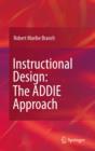 Image for Instructional design: the ADDIE approach