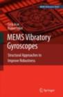 Image for MEMS vibratory gyroscopes: structural approaches to improve robustness
