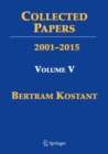 Image for Collected papers of Bertram KostantVolume 5
