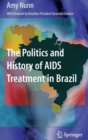 Image for The politics and history of AIDS treatment in Brazil