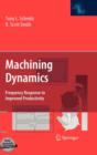Image for Machining dynamics  : frequency response to improved productivity