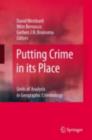 Image for Putting crime in its place: units of analysis in geographic criminology