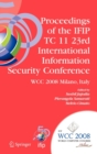 Image for Proceedings of the IFIP TC 11 23rd International Information Security Conference : IFIP 20th World Computer Congress, IFIP SEC&#39;08, September 7-10, 2008, Milano, Italy