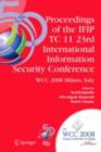 Image for Proceedings of the IFIP TC 11 23rd International Information Security Conference: IFIP 20th World Computer Congress, IFIP SEC&#39;08, September 7-10, 2008, Milano, Italy