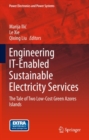 Image for Engineering IT-Enabled Sustainable Electricity Services: The Tale of Two Low-Cost Green Azores Islands