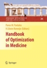 Image for Handbook of optimization in medicine : v. 26
