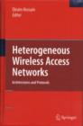 Image for Heterogeneous wireless access networks: architectures and protocols