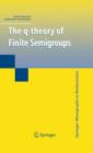 Image for The q-theory of Finite Semigroups