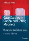 Image for Case studies in superconducting magnets  : design and operational issues