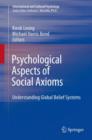 Image for Psychological aspects of social axioms  : understanding global belief systems