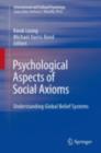 Image for Psychological aspects of social axioms: understanding global belief systems