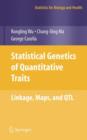 Image for Statistical Genetics of Quantitative Traits : Linkage, Maps and QTL