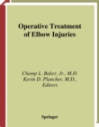 Image for Operative Treatment of Elbow Injuries
