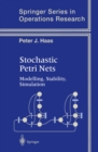 Image for Stochastic petri nets: modelling, stability, simulation