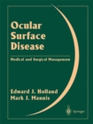 Image for Ocular Surface Disease: Medical and Surgical Management