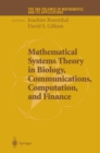 Image for Mathematical Systems Theory in Biology, Communications, Computation and Finance : 134