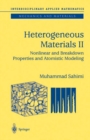 Image for Heterogeneous materials.: (Nonlinear and breakdown properties and atomistic modeling) : v. 23