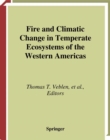 Image for Fire And Climatic Change In Temperate Ecosystems Of The Western Americas.