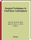 Image for Surgical Techniques in Total Knee Arthroplasty