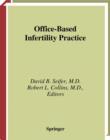 Image for Office-based Infertility Practice.