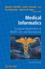 Image for Medical Informatics: Computer Applications in Health Care and Biomedicine