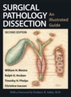 Image for Surgical Pathology Dissection: An Illustrated Guide.