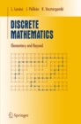 Image for Discrete mathematics: elementary and beyond