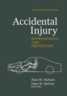 Image for Accidental Injury: Biomechanics and Prevention
