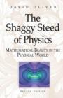 Image for The Shaggy Steed of Physics: Mathematical Beauty in the Physical World