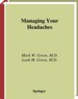 Image for Managing Your Headaches.