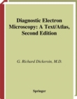 Image for Diagnostic Electron Microscopy: A Text/atlas.
