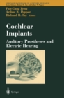 Image for Cochlear implants: auditory prostheses and electric hearing : volume 20