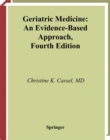 Image for Geriatric Medicine: An Evidence-based Approach.