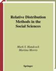 Image for Relative Distribution Methods in the Social Sciences