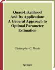 Image for Quasi-likelihood And Its Application: A General Approach To Optimal Parameter Estimation.