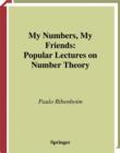 Image for My Numbers, My Friends: Popular Lectures on Number Theory