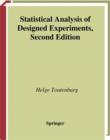 Image for Statistical analysis of designed experiments