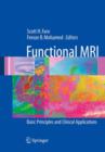 Image for Functional MRI : Basic Principles and Clinical Applications