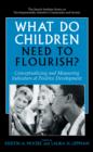 Image for What Do Children Need to Flourish?