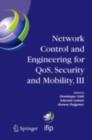 Image for Network control and engineering for QOS, security and mobility III