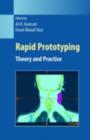 Image for Rapid prototyping: theory and practice