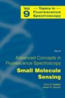 Image for Topics in fluorescence spectroscopyVol. 9 Part A: Advanced concepts in fluorescence sensing Small molecule sensing